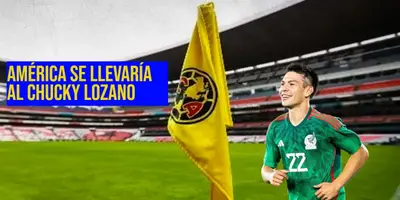 Si hay un equipo que puede hacer posible la llegada del Chucky Lozano a la Liga MX es el América.