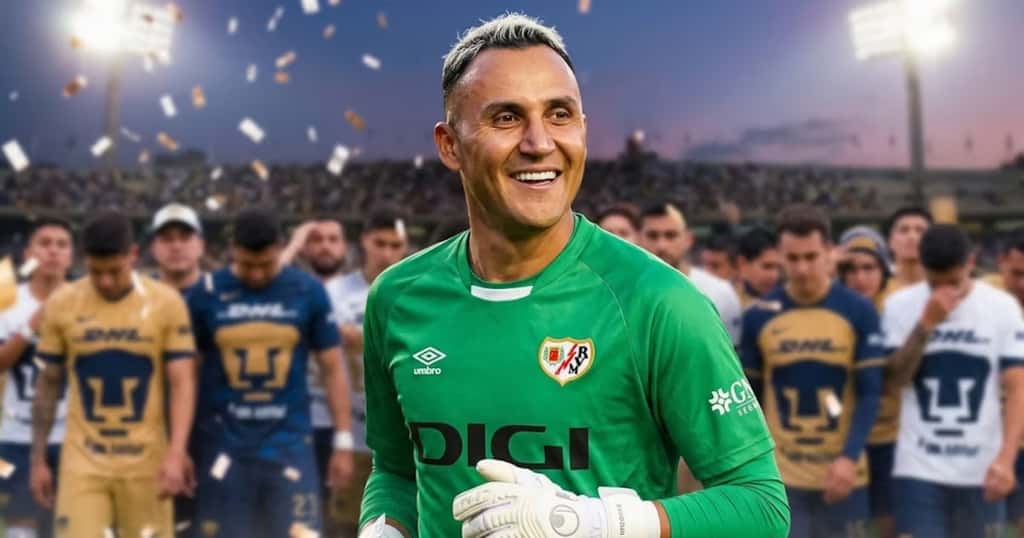 Rayo Vallecano está detrás de Keylor Navas y la postura de Pumas